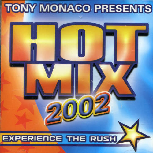 Tony Monaco Presents Hotmix 2002 / Various - Tony Monaco Presents Hotmix 2002 / Various - Music CD
