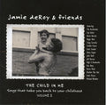 De Roy,jamie - Child In Me 2 - Music CD