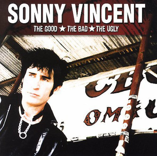 Vincent,sonny - Good Bad Ugly - Music CD