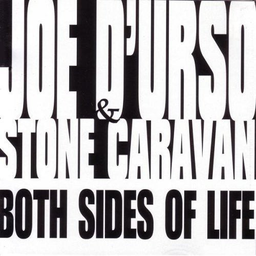 D'urso,joe & Stone Caravan - Both Sides Of Life - Music CD