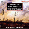Britten / Harper / Langridge / Hill / Hickox / Lso - War Requiem: Sinfonia Da Requiem - Super Audio CD