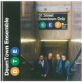 Downtown Ensemble / Goode / Hellermann / Leach - Downtown Only - Music CD