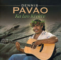 Pavao,dennis - Ka Leo Ki'eki'e - Music CD