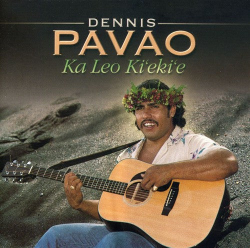 Pavao,dennis - Ka Leo Ki'eki'e - Music CD