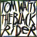 Tom Waits - Black Rider - CD