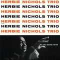 Herbie Nichols Trio (Uhqcd) (Blue Note 85Th Anniversary Edition/Remastered By Kevin Gray)