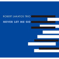 Never Let Me Go (2LP)