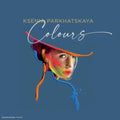 Ksenia Parkhatskaya - Colours - LP Vinyl