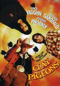 Clay Pigeons - Clay Pigeons - DVD
