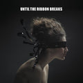Until The Ribbon Breaks - A Lesson Unlearnt - Music CD
