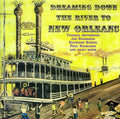 Dreaming Down The River To New Orleans / Various - Dreaming Down The River To New Orleans / Various - Music CD