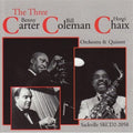 Carter,benny / Coleman,bill / Chaix,henri - Three C's - Music CD