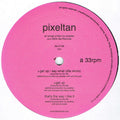 Pixeltan - Get Up / Say What - Vinyl Record