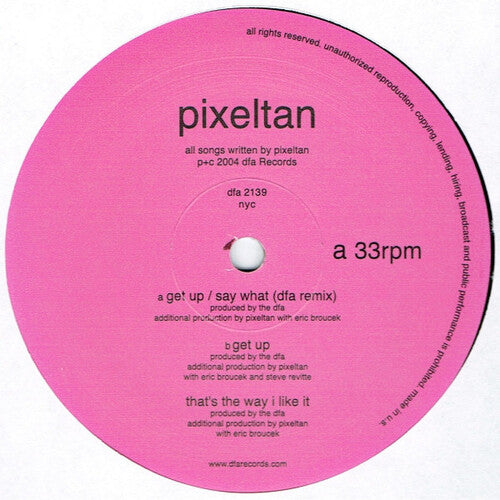 Pixeltan - Get Up / Say What - Vinyl Record