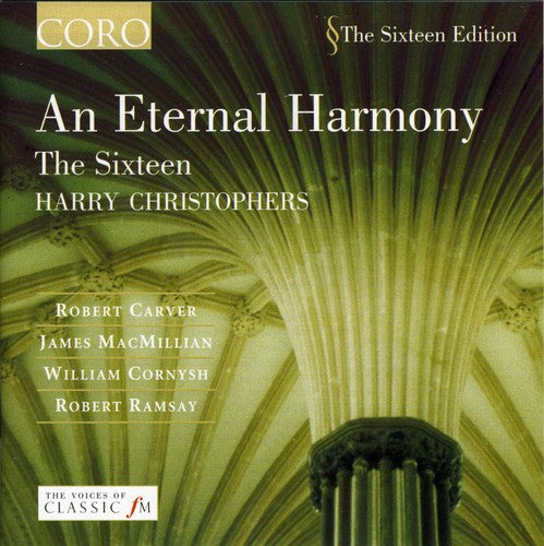 Sixteen / Christophers - Eternal Harmony - Music CD