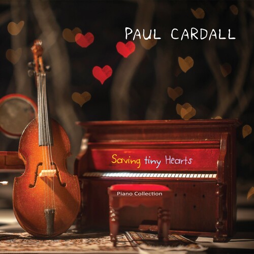 Cardall,paul - Saving Tiny Hearts - Music CD