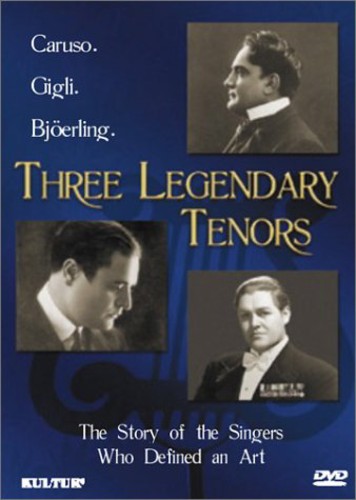 Caruso / Gigli / Bjoerling - 3 Legendary Tenors - DVD
