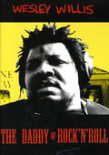 Willis,wesley - Daddy Of Rock N Roll - DVD