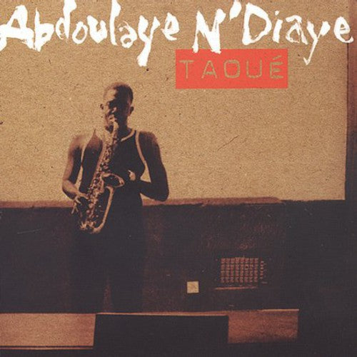 N'diaye,abdoulaye - Taoue - Music CD