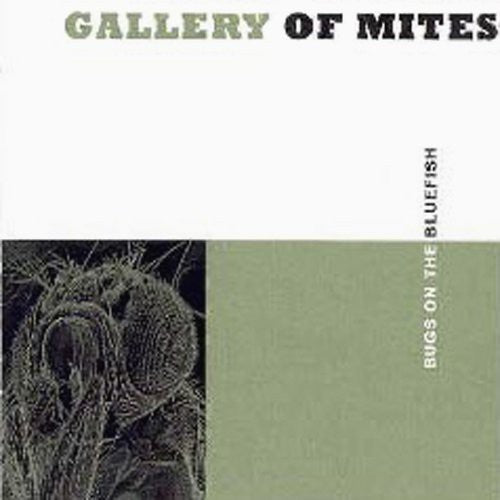Gallery Of Mites - Bugs On The Bluefish - Music CD