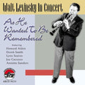 Levinsky,walt - As He Wanted To Be Remembered - Music CD