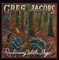 Jacobs,greg - Reclining With Age - Music CD