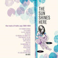 Sun Shines Here - The Roots Of Indie Pop 1980-1984 (3CD)