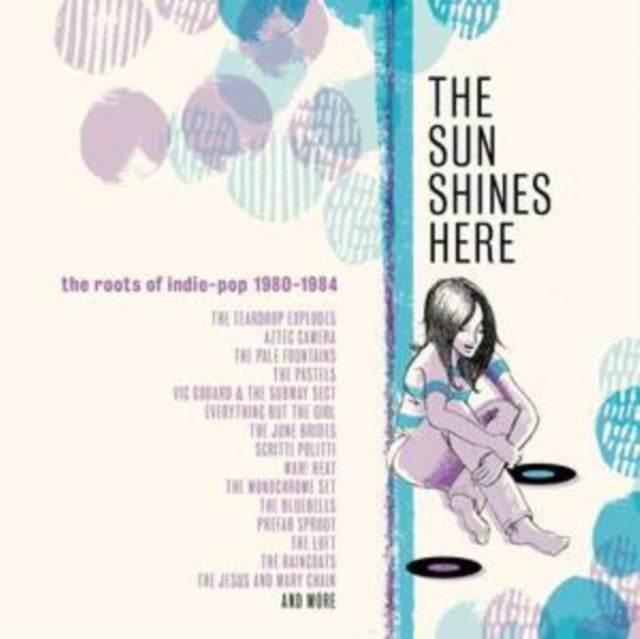 Sun Shines Here - The Roots Of Indie Pop 1980-1984 (3CD)