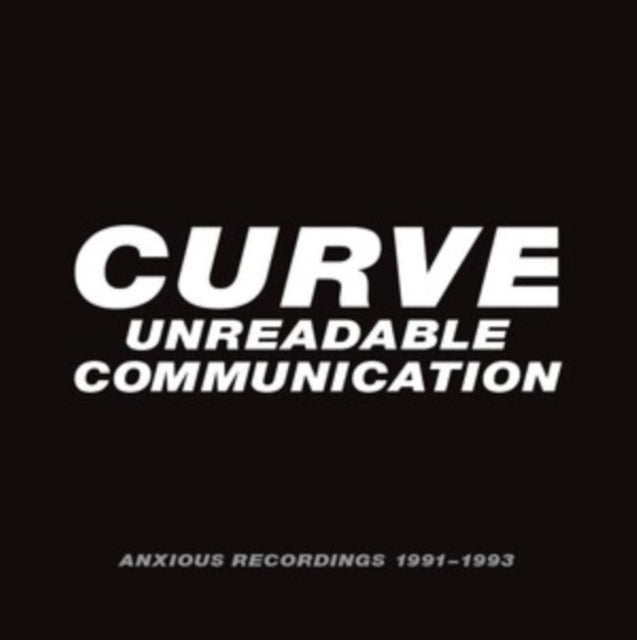 Curve - Unreadable Communication - Anxious Recordings 1991-1993 (4CD Clamshell Box) Music CD