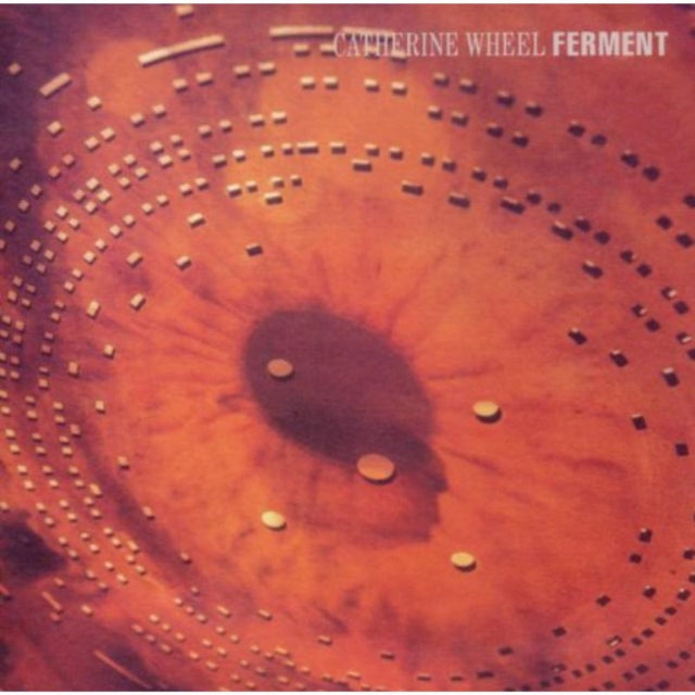 Catherine Wheel - Ferment - CD