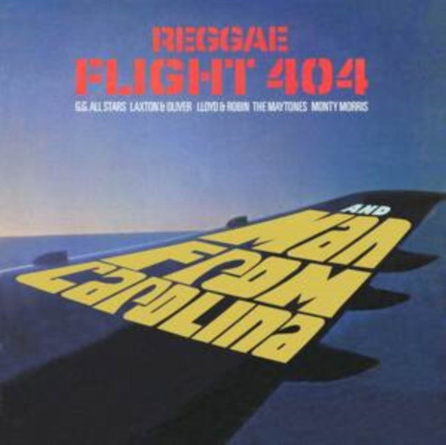 Reggae Flight 404 & Man From Carolina (2CD)