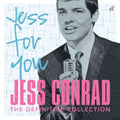 Jess Conrad - Jess For You: The Definitive Collection - CD