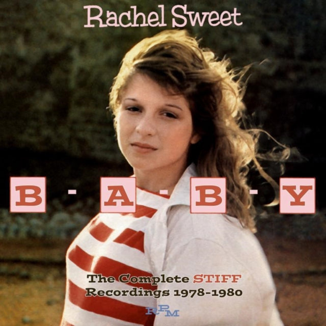 Rachel Sweet - B-A-B-Y: Complete Stiff Recordings 1978-1980 - CD