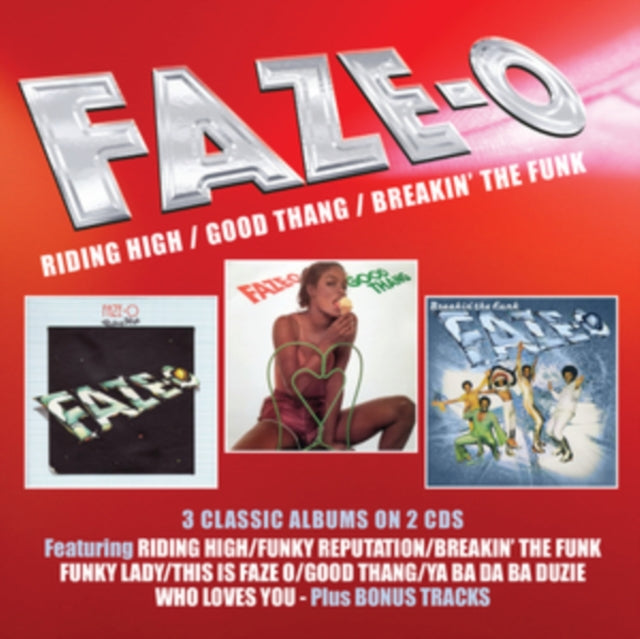 Faze-O - Riding High / Good Thang / Breakin’ The Funk - CD