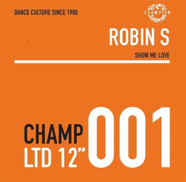 Robin S - Show Me Love - 12 Inch Vinyl