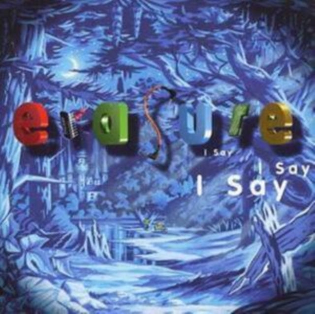 Erasure - I Say I Say I Say - CD
