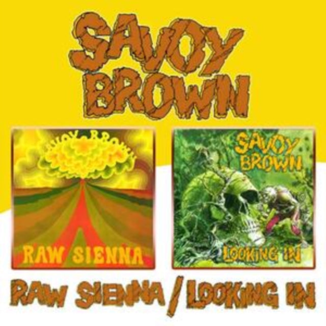 Savoy Brown - Raw Sienna / Looking In & Street Corner Talking / Hellbound Train (Remastered) & Blue Matter / Step Further (Remastered) - CD Bundle
