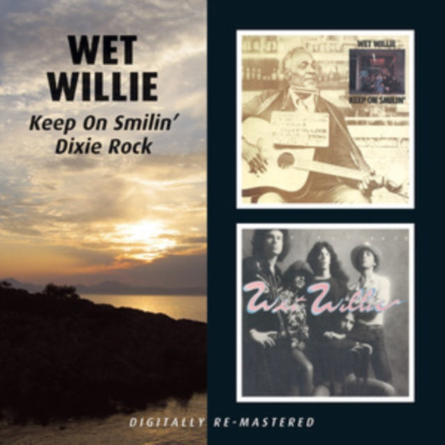 Keep On Smiling / Dixie Rock (Remastered) & Wet Willie / Wet Wille Ii