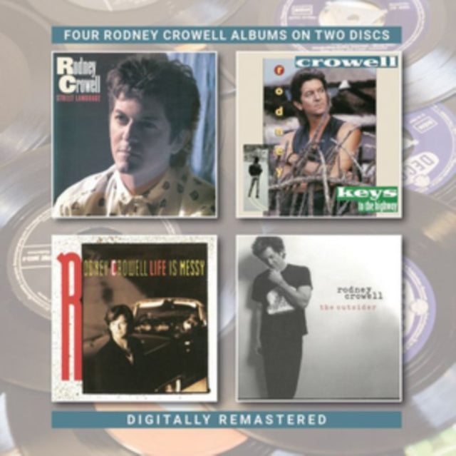 Rodney Crowell - Street Language / Keys To The Highway / Life Is Messy / Outsider - CD
