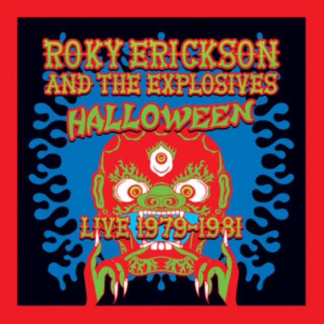 Roky & The Explosives Erickson - Halloween: Live 1979-1981 - LP Vinyl