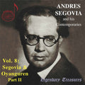 Segovia / Oyanguren - His Contemporaries 8 - Music CD