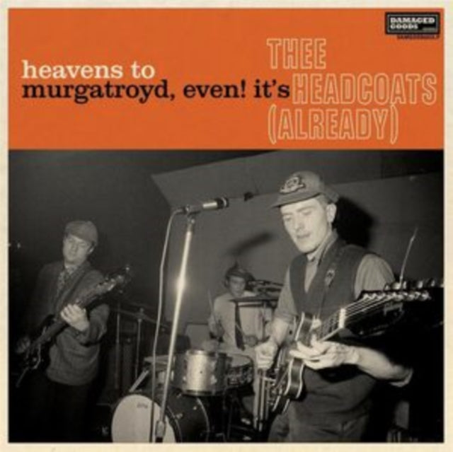 Thee Headcoats - Heavens To Murgatroyd, Even! It's Thee Headcoats!LP Vinyl