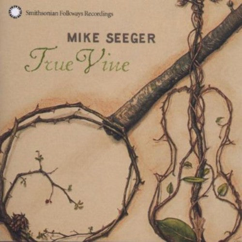 Seeger,mike - True Vine - Music CD