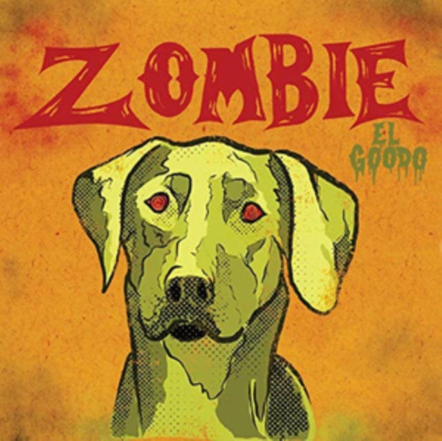 El Goodo - Zombie - LP Vinyl