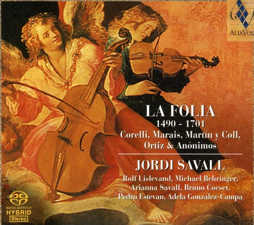 Savall / Lislevand / Estevan - Folia 1490-1701 - Super Audio CD