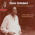 Schubert / Kupfer / Giesa - Die Schone Mullerin - Music CD