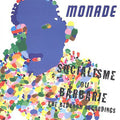 Monade - Socialisme Ou Barbarie - Music CD