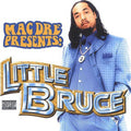 Little Bruce - Mac Dre Presents Little Bruce - Music CD