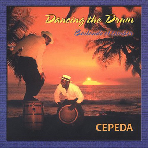 Cepeda - Dancing The Drum - Music CD