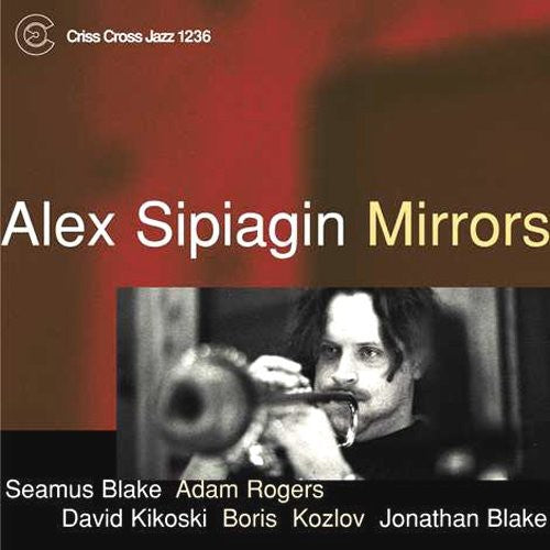 Sipiagin,alex - Mirrors - Music CD